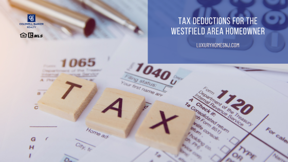 Tax Deductions for the Westfield Area Homeowner